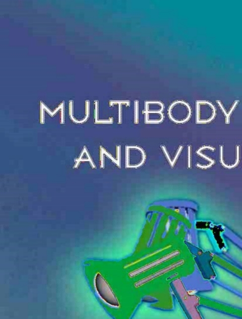 Cover image for book Multibody Mechanics and Visualization