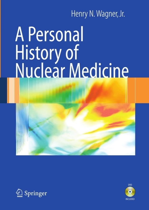 Cover image for book A Personal History of Nuclear Medicine