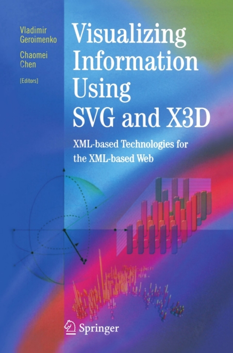 Cover image for book Visualizing Information Using SVG and X3D