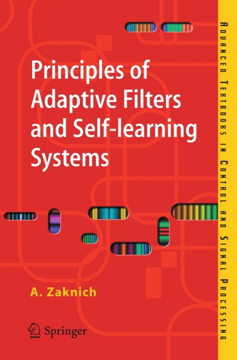 Cover image for book Principles of Adaptive Filters and Self-learning Systems