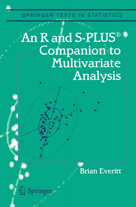 An R and S-PlusÂ® Companion to Multivariate Analysis 