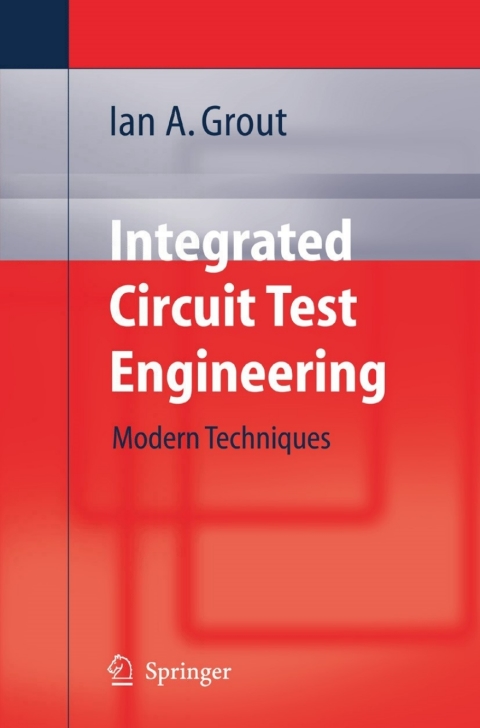 Cover image for book Integrated Circuit Test Engineering