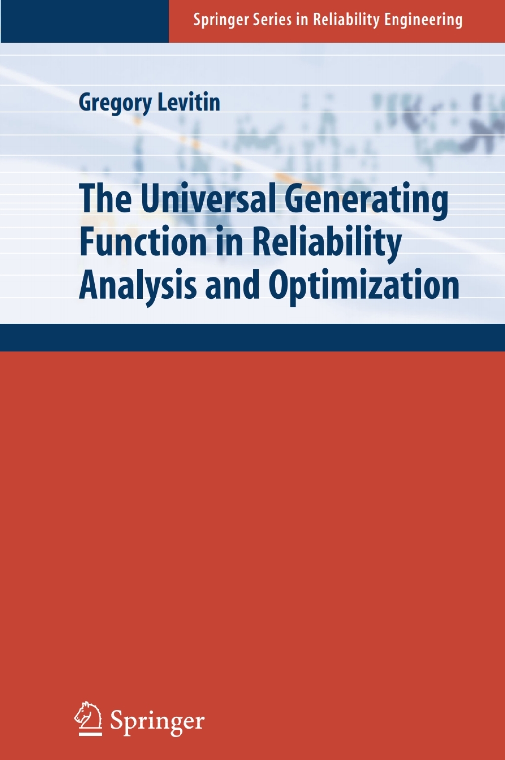 The Universal Generating Function in Reliability Analysis and Optimization (eBook)
