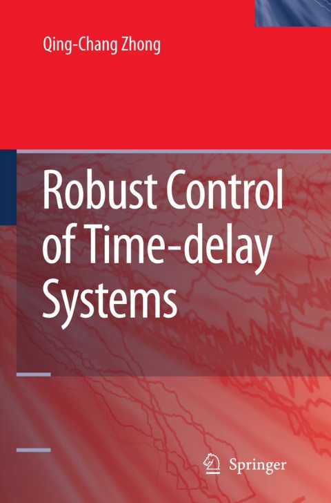 Robust Control of Time-delay Systems 