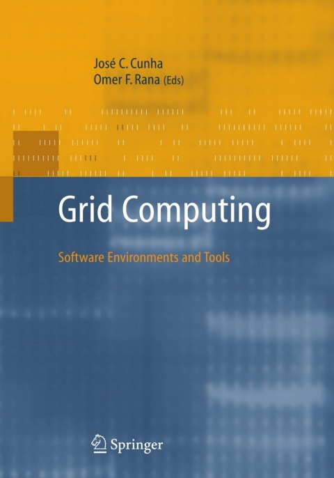 Cover image for book Grid Computing: Software Environments and Tools