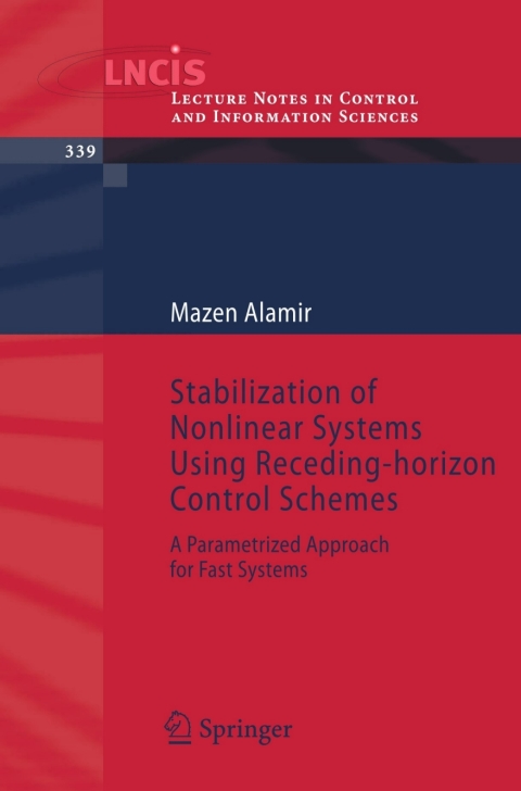 Cover image for book Stabilization of Nonlinear Systems Using Receding-horizon Control Schemes