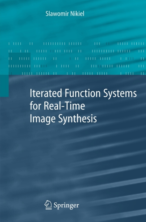 Cover image for book Iterated Function Systems for Real-Time Image Synthesis
