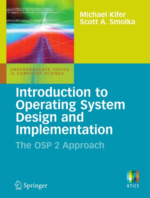 Cover image for book Introduction to Operating System Design and Implementation