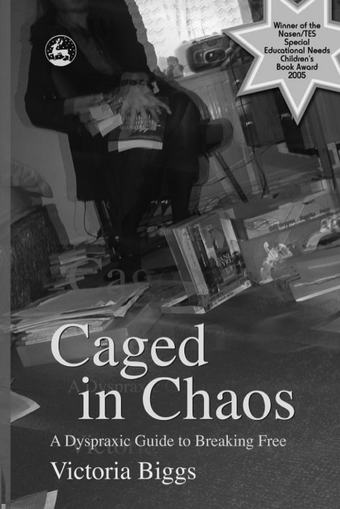 Cover image for book Caged in Chaos: A Dyspraxic Guide to Breaking Free