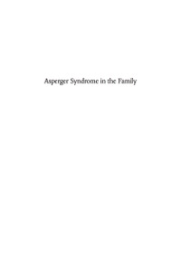 صورة الغلاف: Asperger Syndrome in the Family 9781853028731