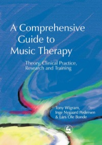 Cover image: A Comprehensive Guide to Music Therapy 9781843100836