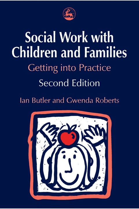 Cover image for book Social Work with Children and Families: Getting into Practice