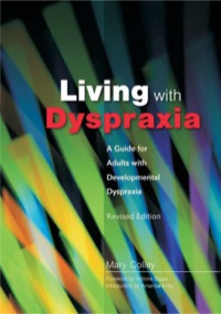 Cover image: Living with Dyspraxia 9781843104520