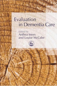صورة الغلاف: Evaluation in Dementia Care 9781843104292