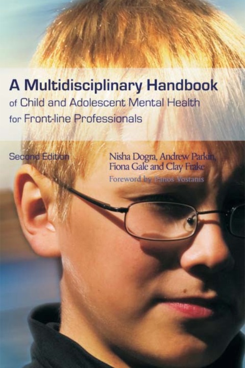Cover image for book A Multidisciplinary Handbook of Child and Adolescent Mental Health for Front-line Professionals