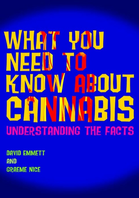 Cover image for book What You Need to Know About Cannabis