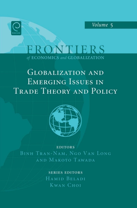 Cover image for book Globalizations and Emerging Issues in Trade Theory and Policy