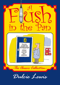 Cover image: A Flush in the Pan