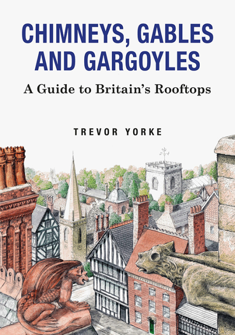 Cover image for book Chimneys, Gables and Gargoyles