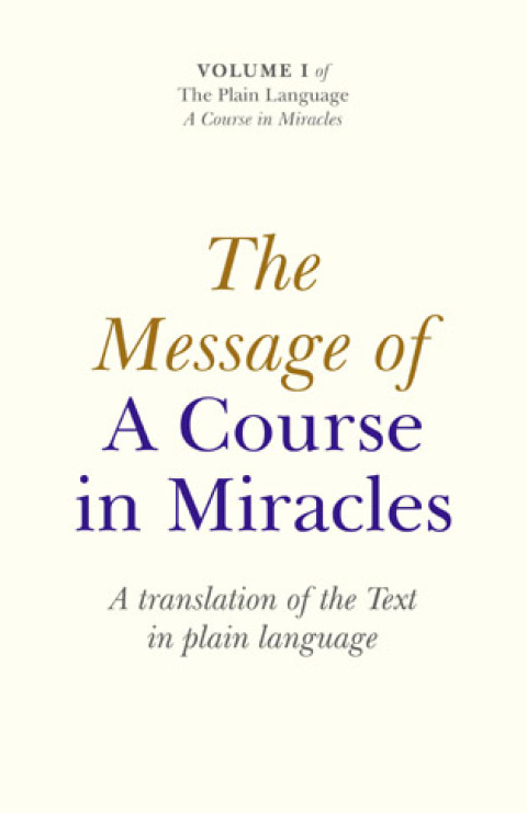 Cover image for book The Message Of A Course In Miracles