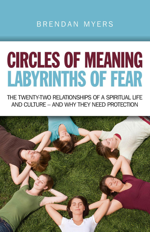 Cover image for book Circles of Meaning, Labyrinths of Fear
