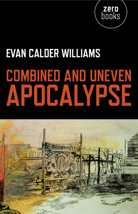 Cover image for book Combined and Uneven Apocalypse