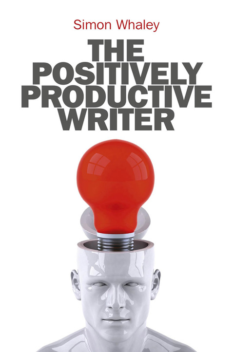 The Positively Productive Writer 