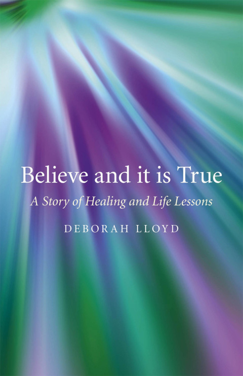Cover image for book Believe and it is True