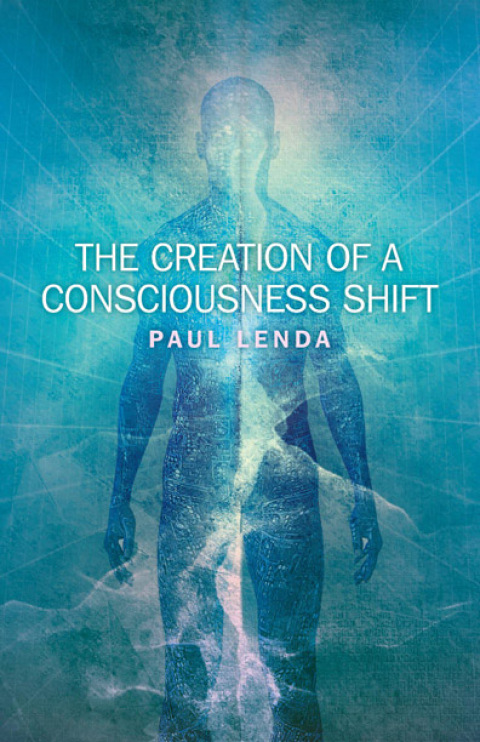 Cover image for book Creation of a Consciousness Shift