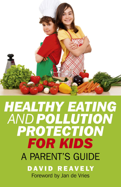 Cover image for book Healthy Eating and Pollution Protection for Kids