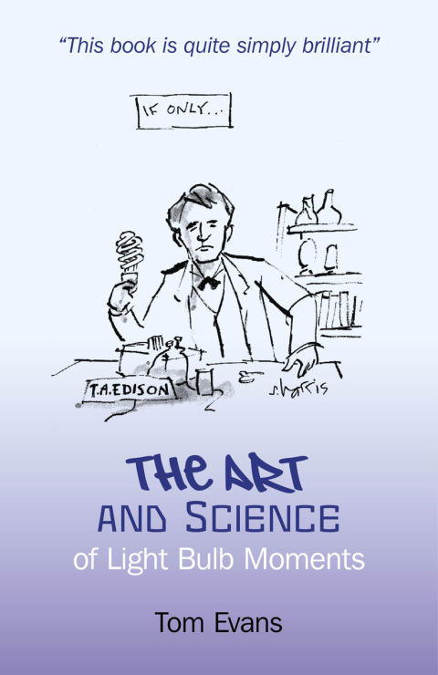 Cover image for book The Art and Science of Light Bulb Moments