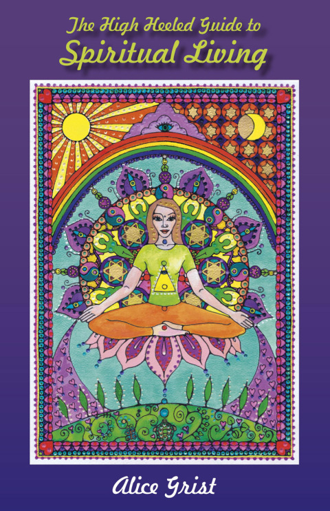 Cover image for book The High Heeled Guide to Spiritual Living