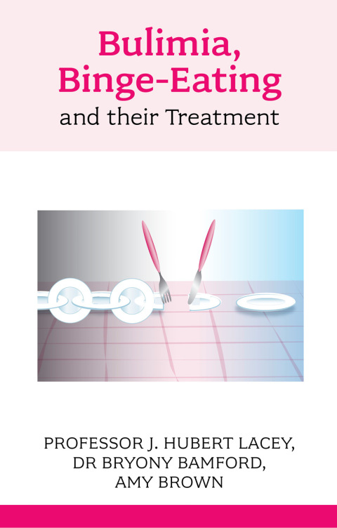 Cover image for book Bulimia, Binge-eating and Their Treatment
