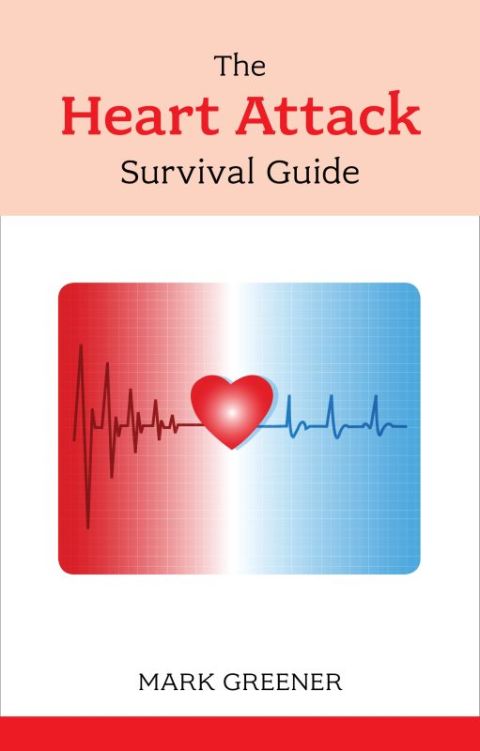 Cover image for book The Heart Attack Survival Guide
