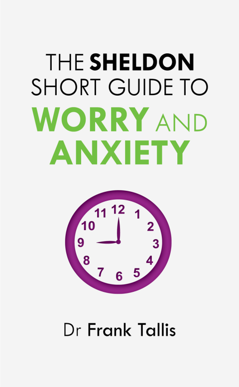 Cover image for book The Sheldon Short Guide to Worry and Anxiety