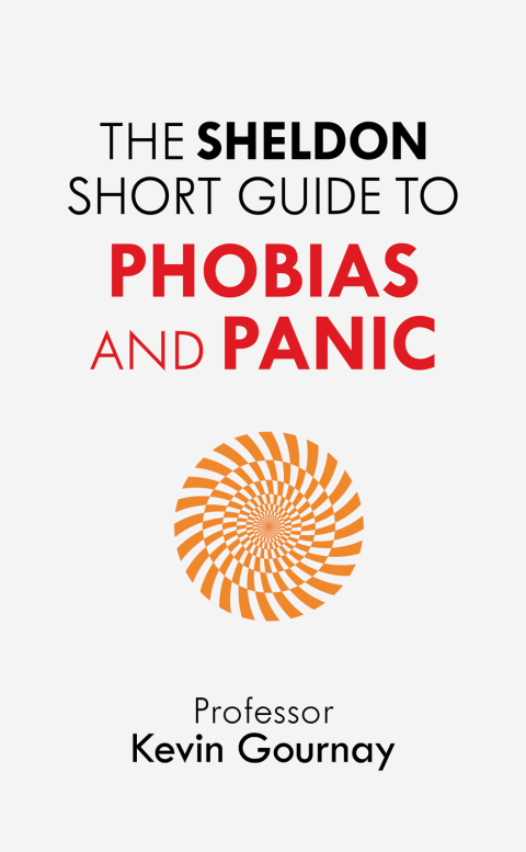 Cover image for book The Sheldon Short Guide to Phobias and Panic