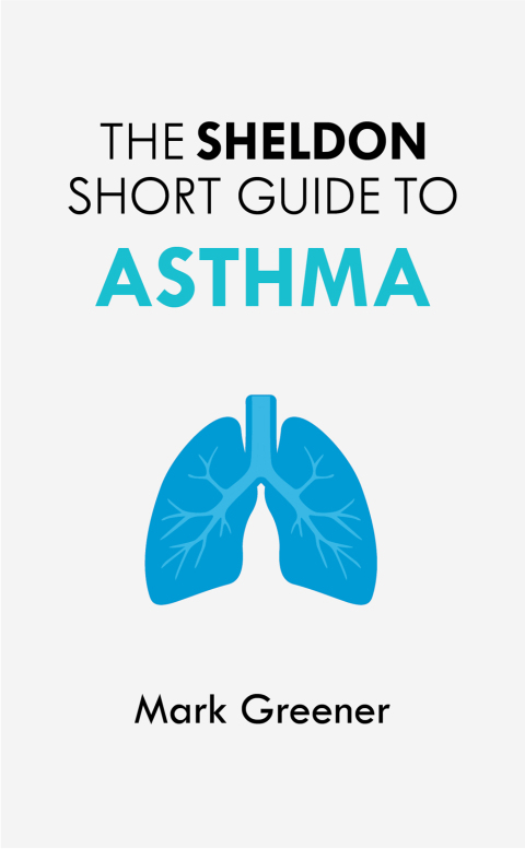 Cover image for book The Sheldon Short Guide to Asthma