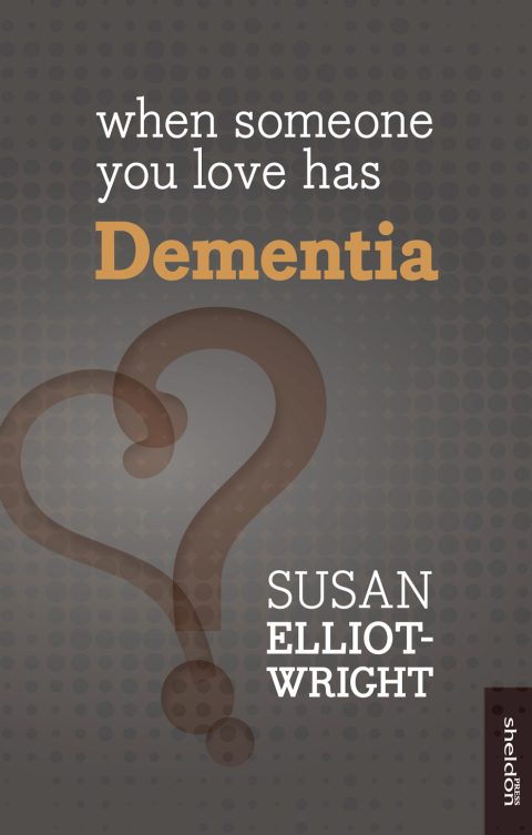 Cover image for book When Someone You Love Has Dementia