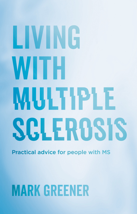 Cover image for book Living with Multiple Sclerosis