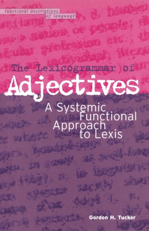 Cover image for book The Lexicogrammar of Adjectives