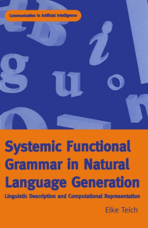 Cover image for book Systemic Functional Grammar & Natural Language Generation