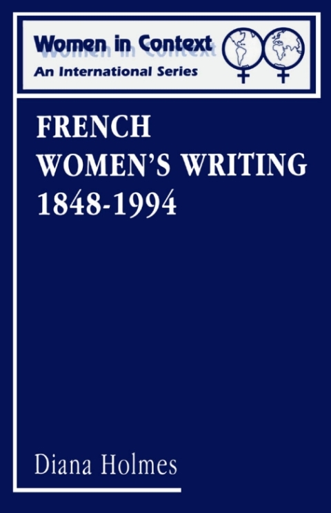 French Women's Writing 1848-1994 