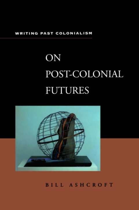 On Post-Colonial Futures 