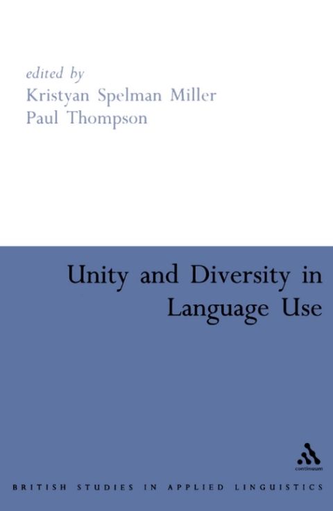 Unity and Diversity in Language Use 