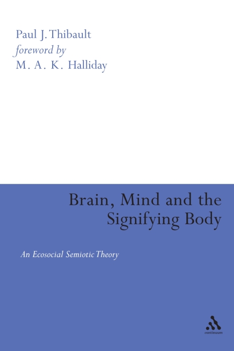 Cover image for book Brain, Mind and the Signifying Body