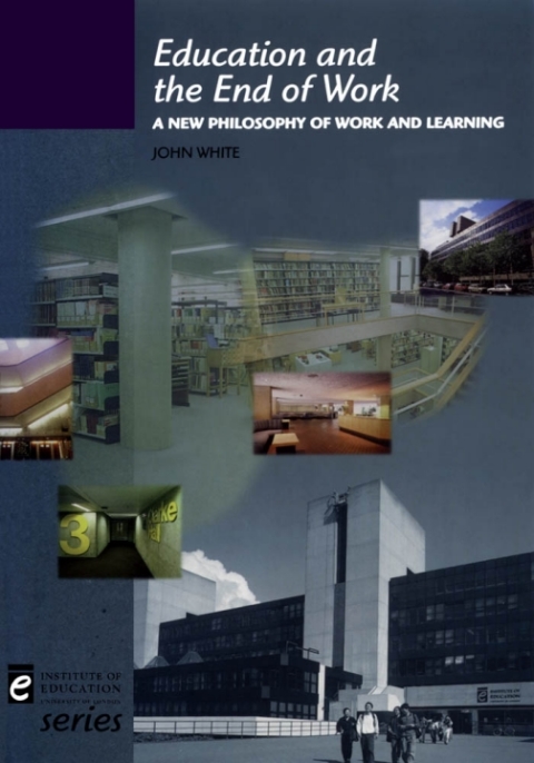 Cover image for book Education and the End of Work