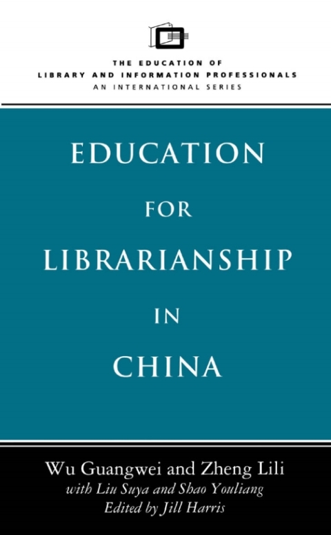 Cover image for book Education for Librarianship in China