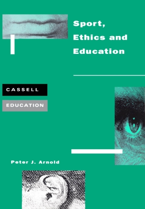 Cover image for book Sport, Ethics and Education