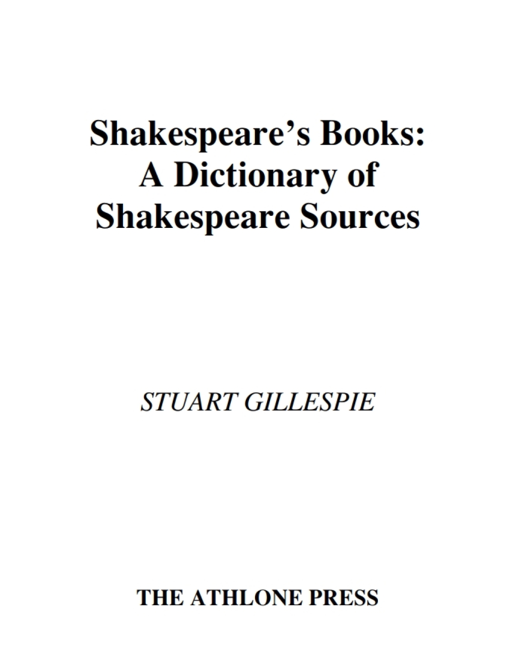 Shakespeare's Books - 1st Edition (eBook Rental)