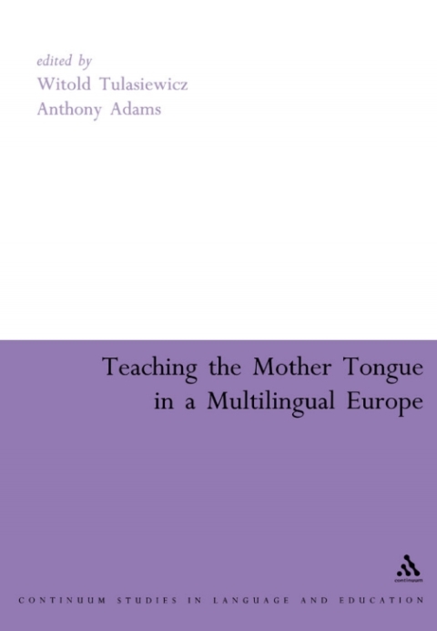 Teaching the Mother Tongue in a Multilingual Europe 